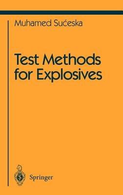 Test Methods for Explosives - Muhamed Suceska - cover