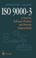 ISO 9000-3: A Tool for Software Product and Process Improvement - Raymond Kehoe,Alka Jarvis - cover
