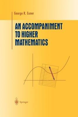 An Accompaniment to Higher Mathematics - George R. Exner - cover