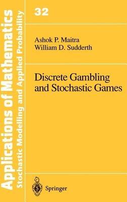Discrete Gambling and Stochastic Games - Ashok P. Maitra,William D. Sudderth - cover