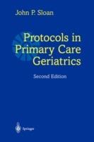 Protocols in Primary Care Geriatrics - John P. Sloan - cover
