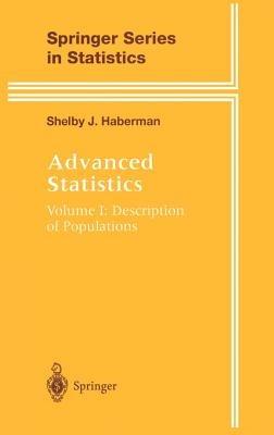 Advanced Statistics: Description of Populations - Shelby J. Haberman - cover