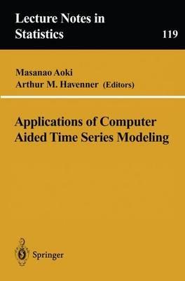 Applications of Computer Aided Time Series Modeling - cover