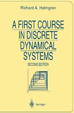 A First Course in Discrete Dynamical Systems