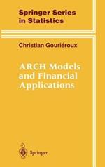 ARCH Models and Financial Applications