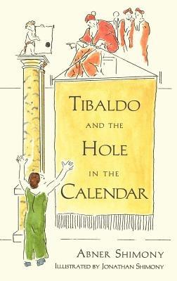 Tibaldo and the Hole in the Calendar - Abner Shimony - cover