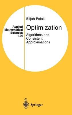 Optimization: Algorithms and Consistent Approximations - cover