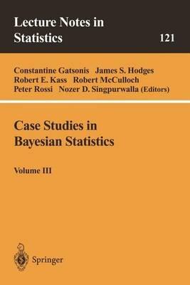 Case Studies in Bayesian Statistics: Volume III - cover
