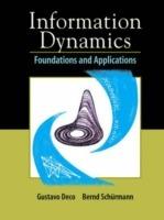 Information Dynamics: Foundations and Applications - Gustavo Deco,Bernd Schürmann - cover