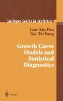 Growth Curve Models and Statistical Diagnostics - Jian-Xin Pan,Kai-Tai Fang - cover