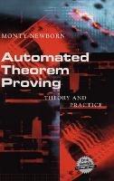 Automated Theorem Proving: Theory and Practice