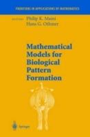 Mathematical Models for Biological Pattern Formation - cover
