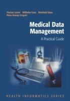 Medical Data Management: A Practical Guide - cover