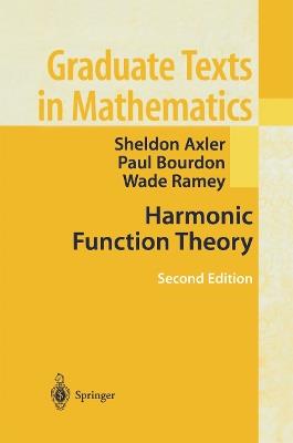 Harmonic Function Theory - Sheldon Axler,Paul Bourdon,Ramey Wade - cover