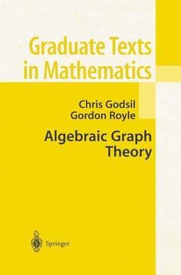 Algebraic Graph Theory - Chris Godsil,Gordon F. Royle - cover