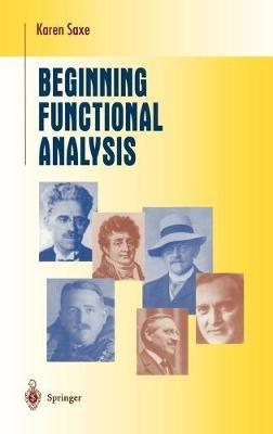 Beginning Functional Analysis - Karen Saxe - cover