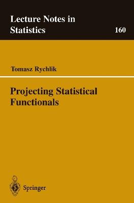 Projecting Statistical Functionals - Tomasz Rychlik - cover