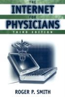 The Internet for Physicians - Roger P. Smith - cover