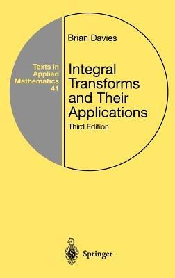Integral Transforms and Their Applications - Brian Davies - cover
