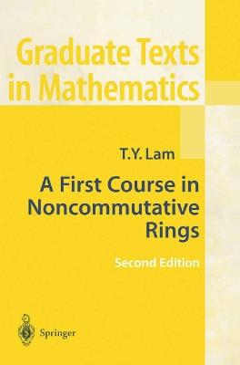 A First Course in Noncommutative Rings - Tsit-Yuen Lam - cover