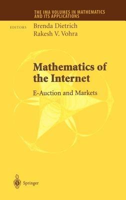 Mathematics of the Internet: E-Auction and Markets - cover