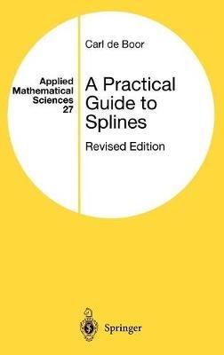 A Practical Guide to Splines - Carl de Boor - cover