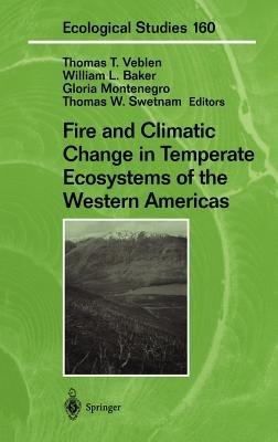 Fire and Climatic Change in Temperate Ecosystems of the Western Americas - cover