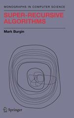 Super-Recursive Algorithms