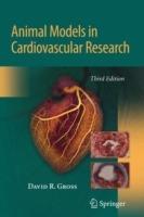 Animal Models in Cardiovascular Research - David Gross - cover