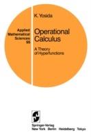 Operational Calculus: A Theory of Hyperfunctions - Kosaku Yosida - cover