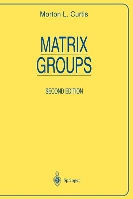 Matrix Groups - M. L. Curtis - cover