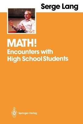 Math!: Encounters with High School Students - Serge Lang - cover