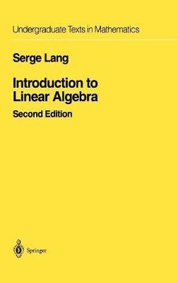 Introduction to Linear Algebra - Serge Lang - cover