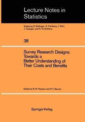 Survey Research Designs: Towards a Better Understanding of Their Costs and Benefits: Prepared under the Auspices of the Working Group on the Comparative Evaluation of Longitudinal Surveys Social Science Research Council - cover