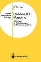 Cell-to-Cell Mapping: A Method of Global Analysis for Nonlinear Systems - C.S. Hsu - cover