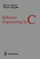 Software Engineering in C - Peter A. Darnell,Philip E. Margolis - cover