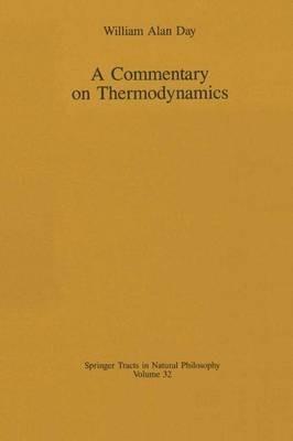 A Commentary on Thermodynamics - William Alan Day - cover