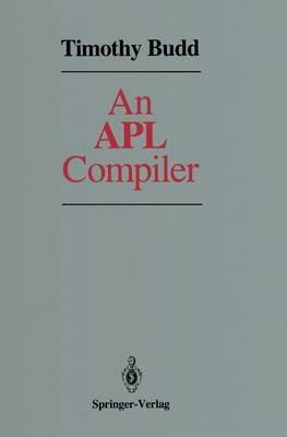 An APL Compiler - Timothy Budd - cover
