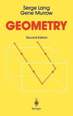 Geometry: A High School Course - Serge Lang,Gene Murrow - cover
