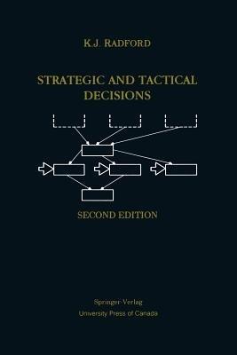 Strategic and Tactical Decisions - K.J. Radford - cover