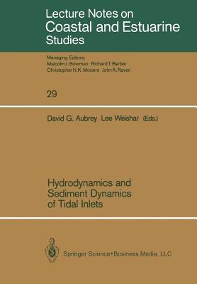 Hydrodynamics and Sediment Dynamics of Tidal Inlets - cover