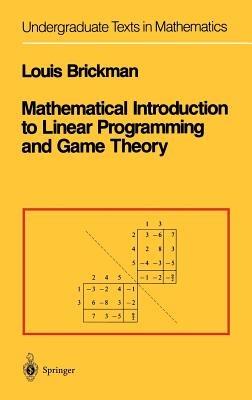 Mathematical Introduction to Linear Programming and Game Theory - Louis Brickman - cover