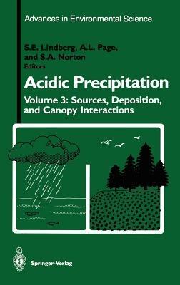 Acidic Precipitation: Sources, Deposition, and Canopy Interactions - cover