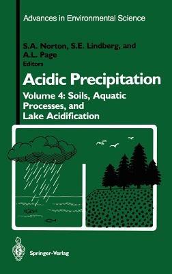 Acidic Precipitation: Soils, Aquatic Processes, and Lake Acidification - cover