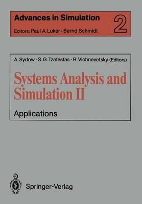 Systems Analysis and Simulation II: Applications Proceedings of the International Symposium held in Berlin, September 12–16, 1988 - cover
