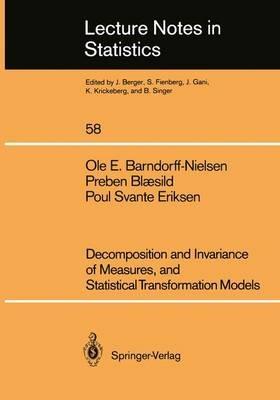 Decomposition and Invariance of Measures, and Statistical Transformation Models - Ole E Barndorff-Nielsen,Preben Blaesild,Poul S. Eriksen - cover