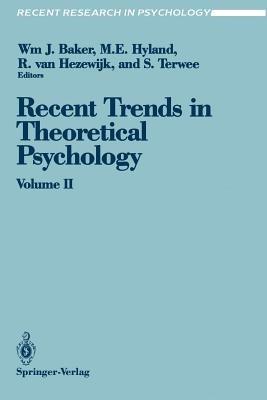 Recent Trends in Theoretical Psychology: Proceedings of the Third Biennial Conference of the International Society for Theoretical Psychology April 17–21, 1989 - cover