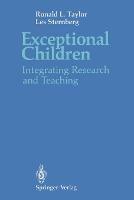 Exceptional Children: Integrating Research and Teaching