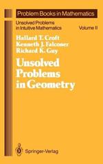 Unsolved Problems in Geometry: Unsolved Problems in Intuitive Mathematics