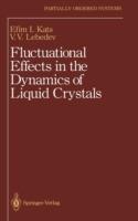 Fluctuational Effects in the Dynamics of Liquid Crystals